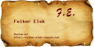 Felker Elek névjegykártya
